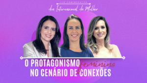 Leia mais sobre o artigo Live Comemorativa em celebração ao Dia Internacional da Mulher