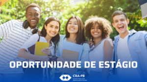 Leia mais sobre o artigo CRA-PB oferece 2 oportunidades de estágio