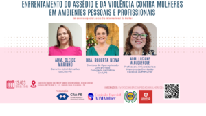 Leia mais sobre o artigo Empoderamento e Reconhecimento: Mesa redonda e Cerimônia de Premiação ‘Mulheres que inspiram’ em homenagem ao Dia Internacional das Mulheres
