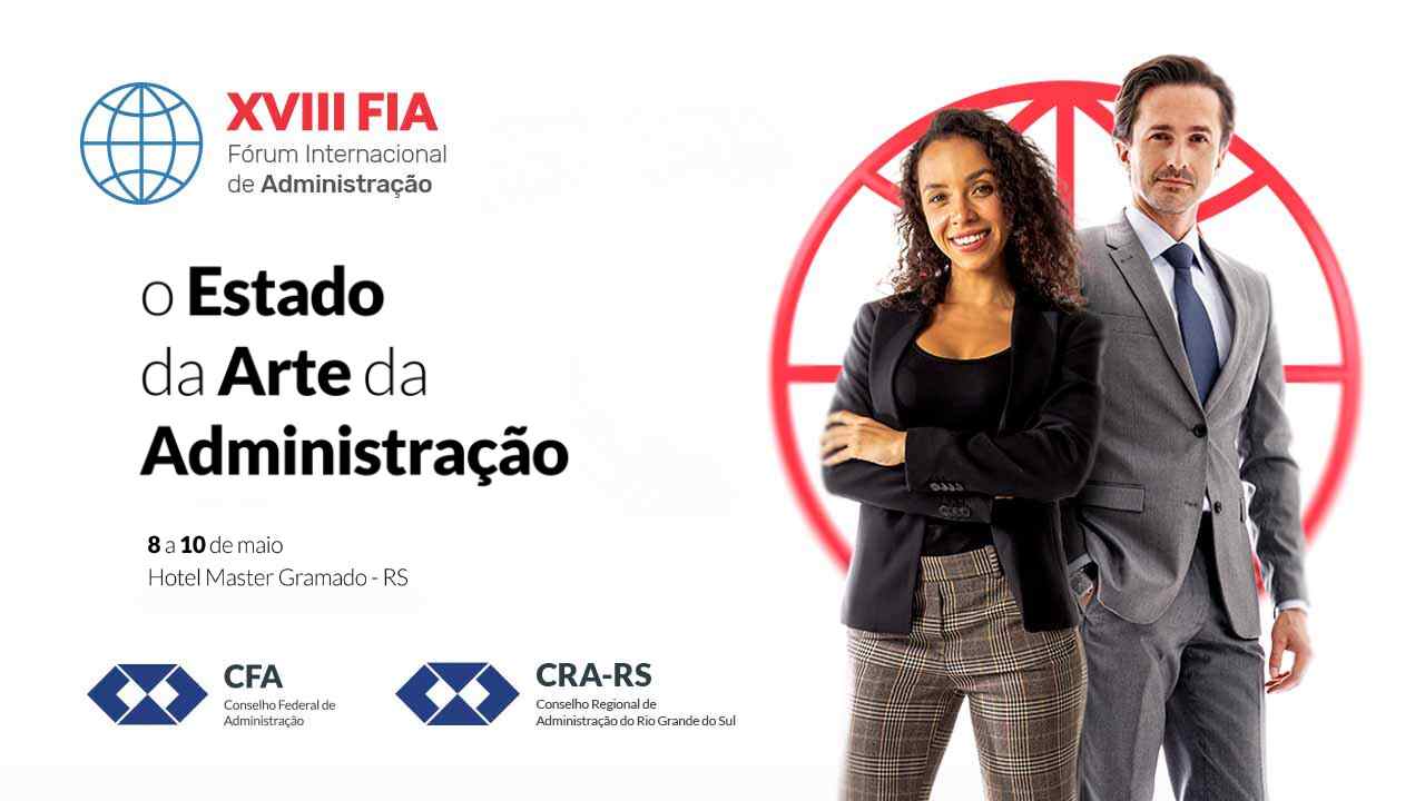Leia mais sobre o artigo Gramado sediará a 18ª edição do do Fórum Internacional de Administração (FIA)